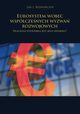 Eurosystem wobec wspczesnych wyzwa rozwojowych. Dlaczego potrzebna jest jego reforma?, Jan L. Bednarczyk