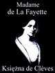 Ksina de Cleves, Madame de La Fayette