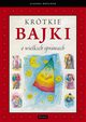 Krtkie bajki o wielkich sprawach, Aldona Ranek