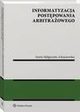 Informatyzacja postpowania arbitraowego, Aneta Arkuszewska
