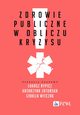 Zdrowie publiczne w obliczu kryzysu, 
