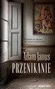 Przenikanie, Adam Janus