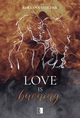 Love is Burning, Roksana Majcher