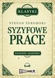 Syzyfowe prace, Stefan eromski