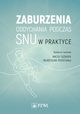Zaburzenia oddychania podczas snu w praktyce, Maciej Tabirek, Wadysaw Pierzchaa