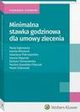 Minimalna stawka godzinowa dla umowy zlecenia, Barbara Tomaszewska, Paulina Zawadzka-Filipczyk, Katarzyna Pietruszyska, Joanna Stpniak, Paula Dbrowska, Kamila Milczarek, Pawe Zikowski