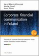 Corporate financial communication in Poland, Karol M. Klimczak, Marta Dynel, Anna Pikos