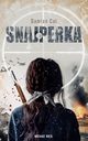Snajperka, Damian Cal