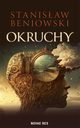 Okruchy, Stanisaw Beniowski