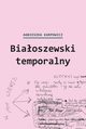Biaoszewski temporalny, Agnieszka Karpowicz