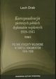 Korespondencja pierwszych polskich dyplomatw wojskowych 1918-1945. T. 1: Polskie ataszaty wosjkowe w wietle dokumentw 1918-1938, Lech Drab