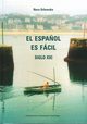 El Espanol es fcil. Siglo XXI, Nora Orowska