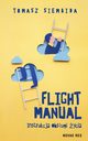Flight Manual, Tomasz Siembida