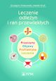 Leczenie odleyn i ran przewlekych, Grzegorz Krasowski, Marek Kruk