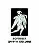 Edyp w Kolonie, Sofokles