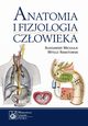 Anatomia i fizjologia czowieka, Aleksander Michajlik, Witold Ramotowski