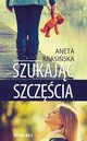 Szukajc szczcia, Aneta Krasiska