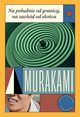 Na poudnie od granicy, na zachd od soca, Haruki Murakami