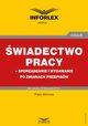 wiadectwo pracy ? sporzdzanie i wydawanie po zmianach przepisw, Praca zbiorowa