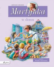 ksiazka tytu: Martynka w domu Zbir opowiada autor: Delahaye Gilbert