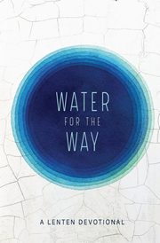 Water For the Way, Benjamin Gabriel J.