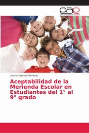 Aceptabilidad de la Merienda Escolar en Estudiantes del 1 al 9 grado, Espnola Gimnez Lorena