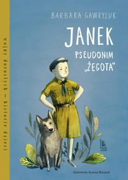 Janek pseudonim egota, Gawryluk Barbara