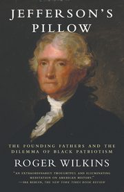 Jefferson's Pillow, Wilkins Roger W.