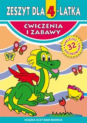 ksiazka tytu: Zeszyt dla 4-latka autor: Korczyska Magorzata