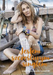 Jestem szczliwym singlem, Pawlikowska Beata