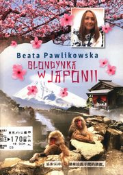 Blondynka w Japonii, Pawlikowska Beata