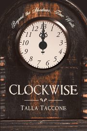 Clockwise, Taccone Talla