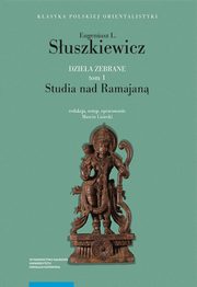 Dziea zebrane Tom 1 Studia nad Ramajan, Suszkiewicz Eugeniusz L.