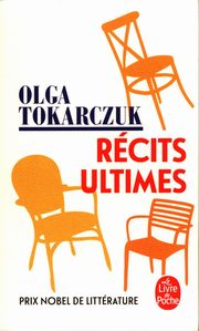 Recits ultimes, Tokarczuk Olga