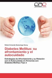 ksiazka tytu: Diabetes Mellitus autor: Samaniego Garay Rafael Armando