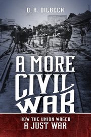 A More Civil War, Dilbeck D. H.