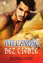 Wieczno bez Ciebie, Gische Wiktoria