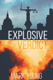 Explosive Verdict, Young Mark