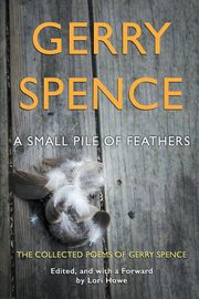A Small Pile of Feathers, Spence Gerry