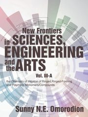 New Frontiers in Sciences, Engineering and the Arts, Omorodion Sunny N.E.