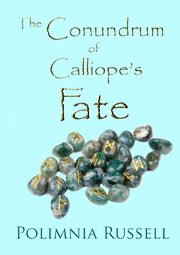The Conundrum of Calliope's Fate, Russell Polimnia