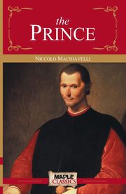 The Prince, Machiavelli Niccolo