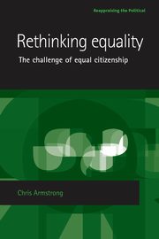 Rethinking equality, Armstrong Chris