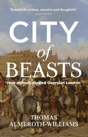 City of beasts, Almeroth-Williams Thomas