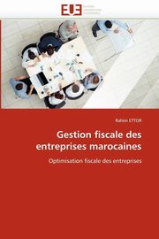 Gestion fiscale des entreprises marocaines, ETTOR-R