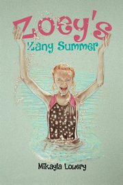 Zoey's Zany Summer, Lowery Mikayla