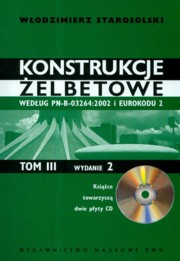 Konstrukcje elbetowe Tom 3 z pyt CD, Starosolski Wodzimierz