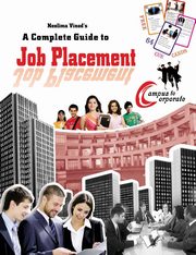 A COMPLETE GUIDE TO JOB PLACEMENT, NEELIMA VINOD
