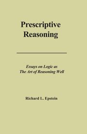 Prescriptive Reasoning, Epstein Richard L.