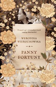 Panny Fortuny Tom 1, Wierzchowska Weronika